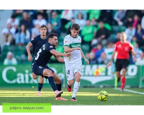 西甲赫罗纳面临欧战后遗症，近期状态波动引发关注