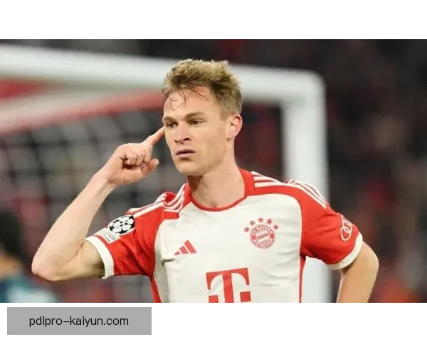 基米希在新赛季进攻体系中的适配状态值得关注